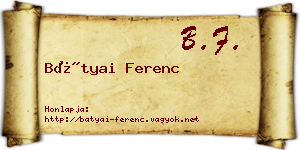 Bátyai Ferenc névjegykártya